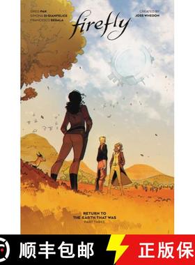 【3-4周达】Firefly: Return to the Earth That Was Vol. 3  : (Book 10) [9781608862153]