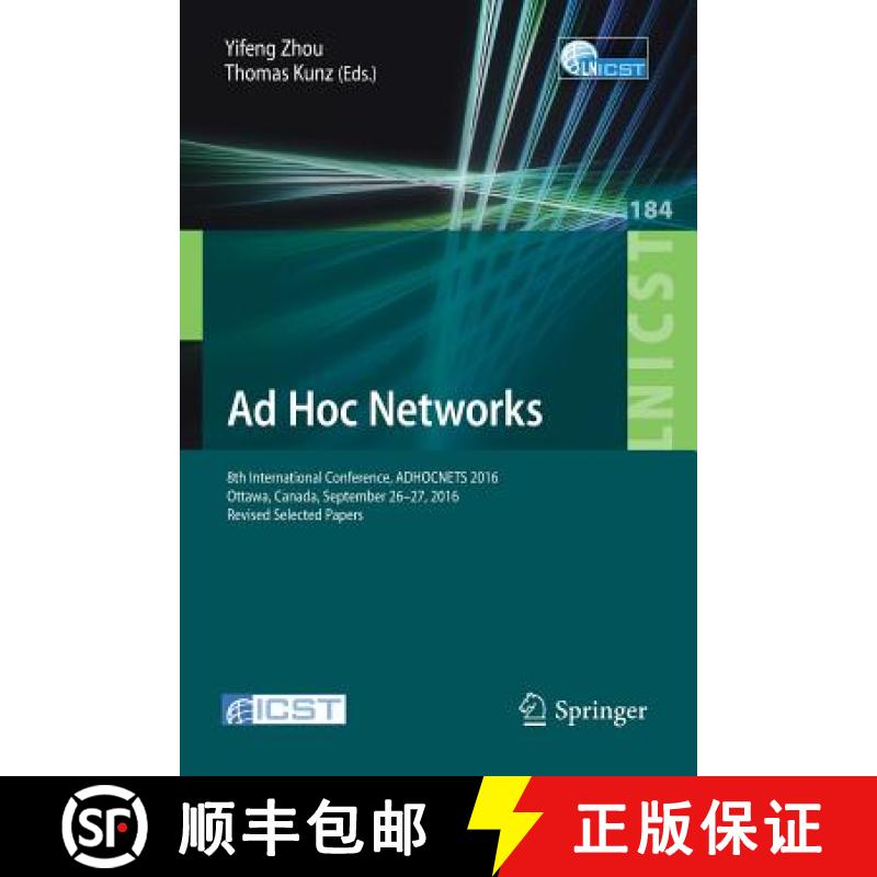 【3-4周达】Ad Hoc Networks : 8th International Conference, ADHOCNETS 2016, Ottawa, Canada, September ... [9783319512037]
