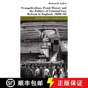 Politics Criminal Penal and 9780333803882 1808 Evangelicalism Theory the Reform Law England 4周达