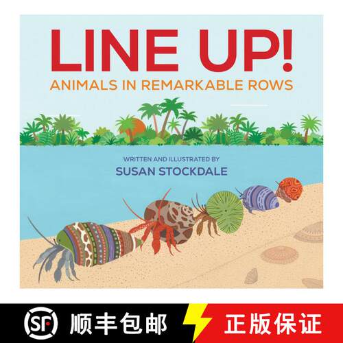 【3-4周达】Line Up!: Animals in Remarkable Rows [9781682637869]