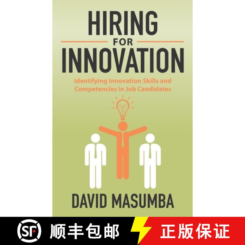 【3-4周达】Hiring for Innovation: Identifying Innovation Skills and Competencies in Job Candidates [9781734191301]