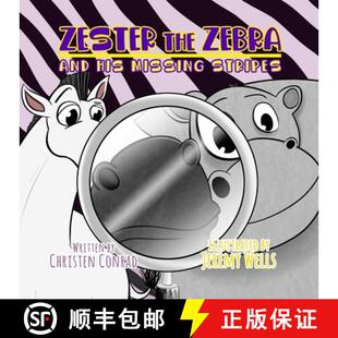 【3-4周达】Zester the Zebra and His Missing Stripes [9781087864471]