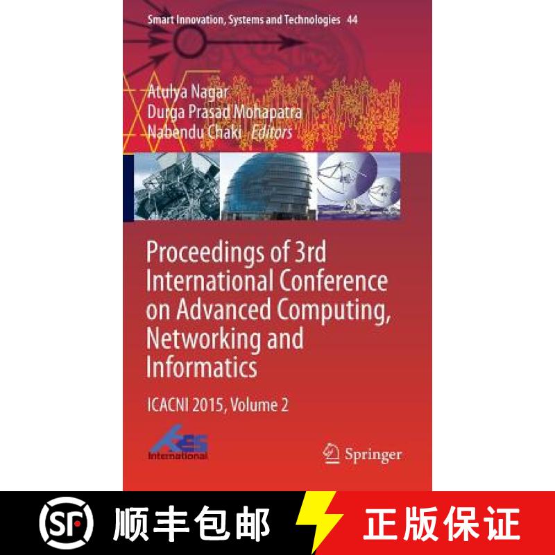 【4周达】Proceedings of 3rd International Conference on Advanced Computing, Networking and Informatic... [9788132225287]