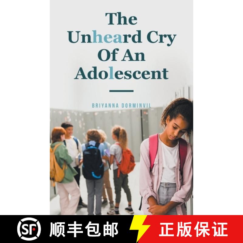 【3-4周达】The Unheard Cry Of An Adolescent [9798886441093]