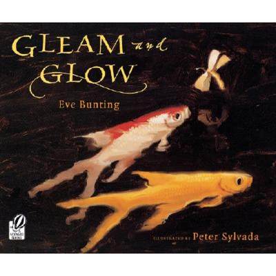 【4周达】Gleam and Glow [9780152053802]