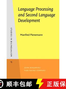 【3-4周达】Language Processing and Second Language Development: Processability theory [9789027241290]