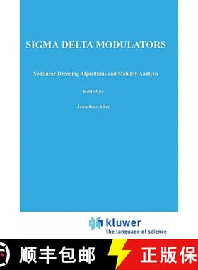 【3-4周达】SIGMA Delta Modulators: Nonlinear Decoding Algorithms and Stability Analysis [9780792393092]