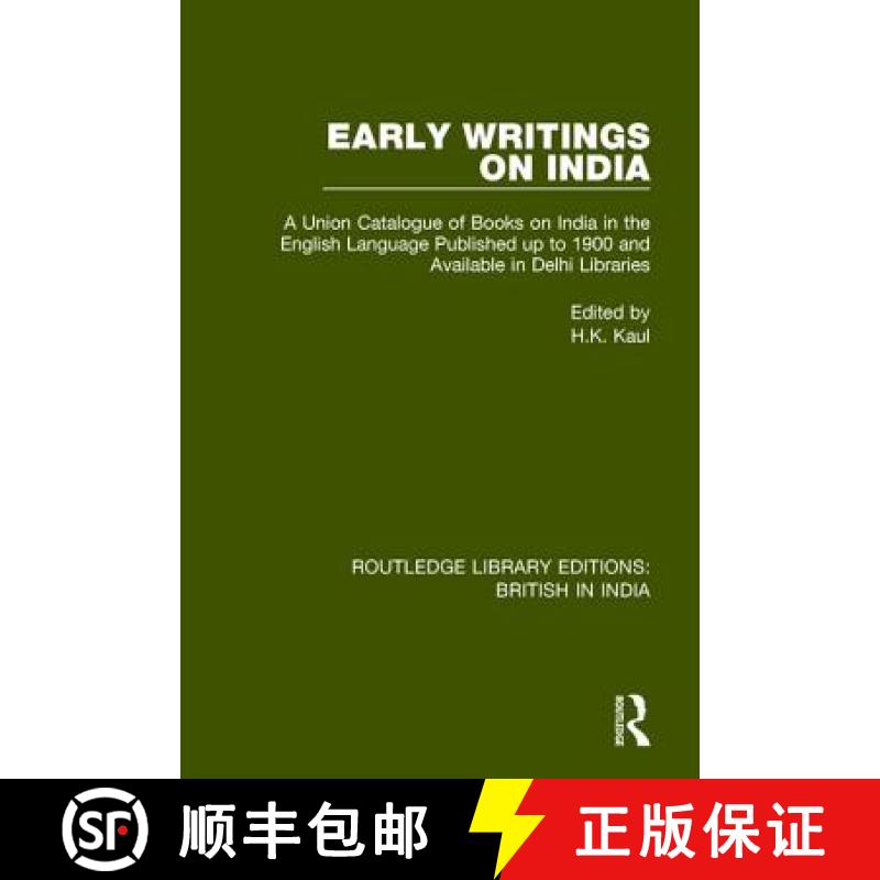 【3-4周达】Early Writings on India : A Union Catalogue of Books on India in the English Language Publ... [9781138293250]