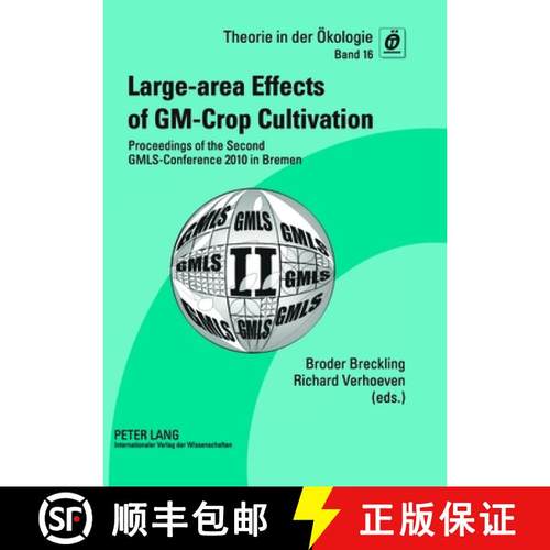 预订 Large-area Effects of GM-Crop Cultivation : Proceedings of the Second GMLS-Conference 2010 in Br... [9783631603611]