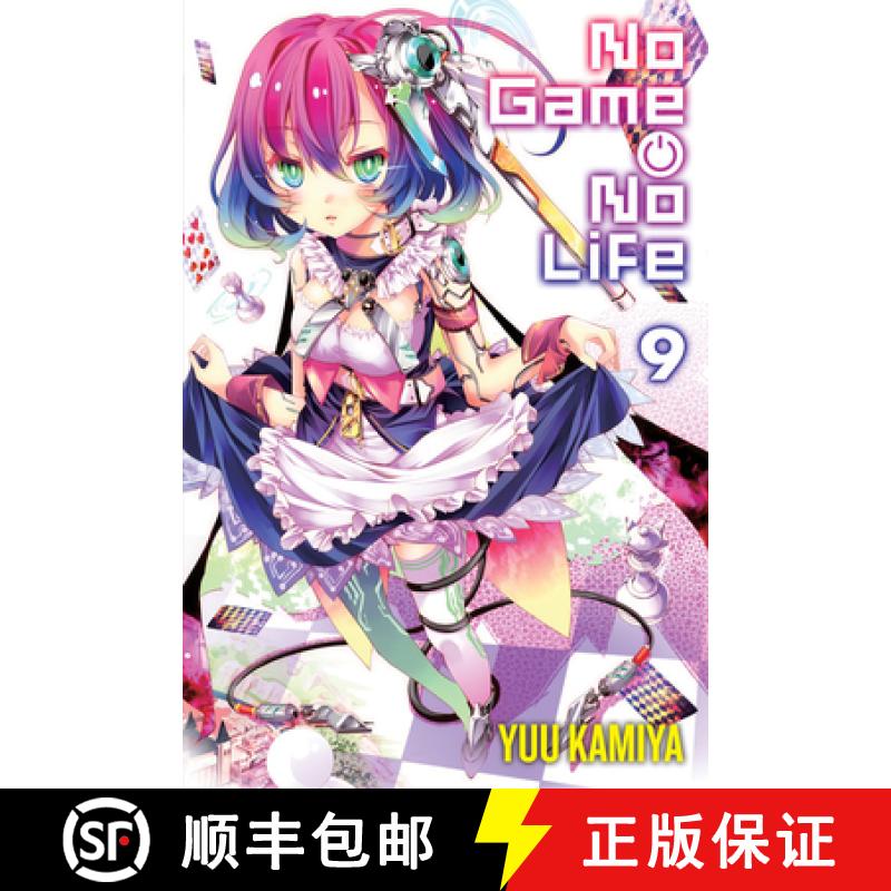 【3-4周达】No Game No Life, Vol. 9 (Light Novel): Volume 9 [9780316471343]
