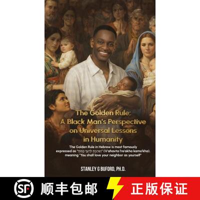 【3-4周达】精装 The Golden Rule: A Black Man's Perspective on Universal Lessons in Humanity [9798295639821]
