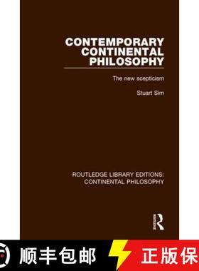 【3-4周达】Contemporary Continental Philosophy: The New Scepticism [9781138295735]