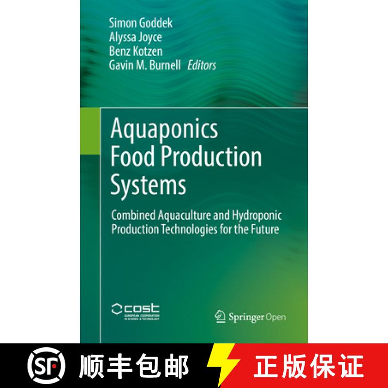 【3-4周达】Aquaponics Food Production Systems: Combined Aquaculture and Hydroponic Production Technol... [9783030159429]