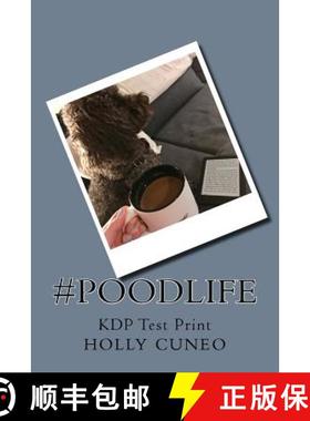 【3-4周达】#PoodLife: KDP Test Print [9780578401799]