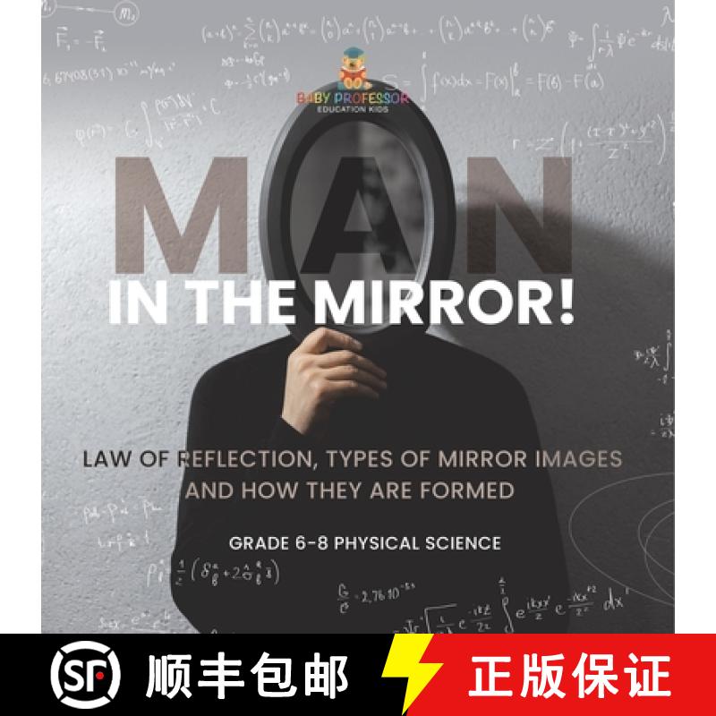 【3-4周达】Man in the Mirror! Law of Reflection, Types of Mirror Images and How They Are Formed | Gra... [9781541995130]