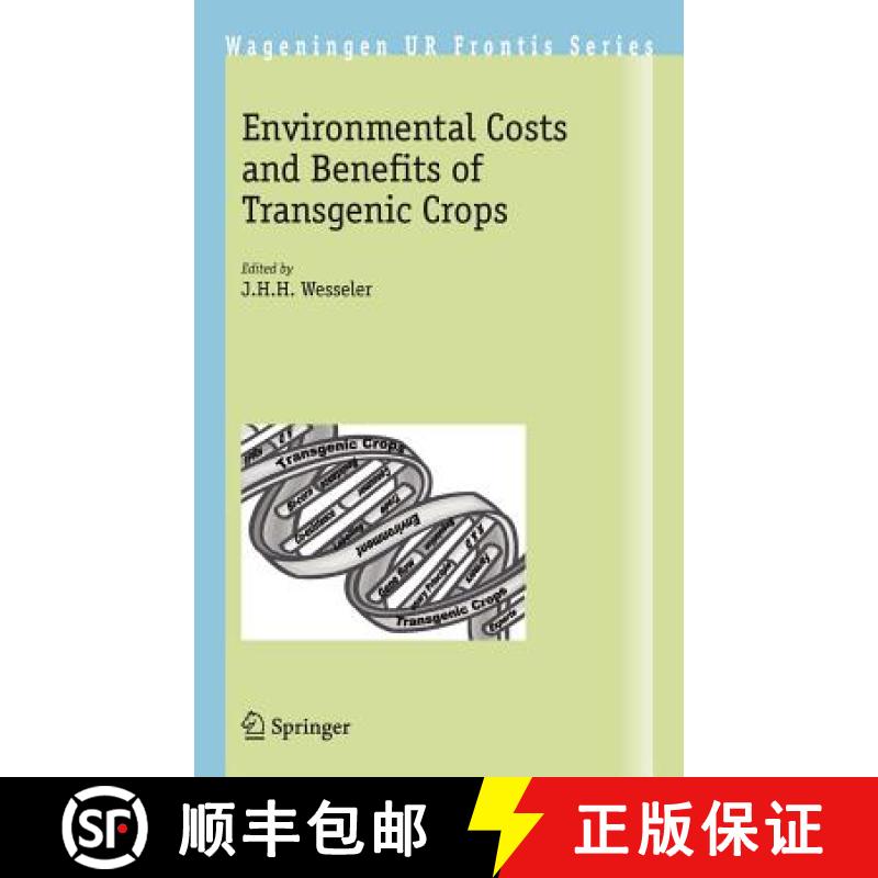 【4周达】Environmental Costs and Benefits of Transgenic Crops [9781402032479]