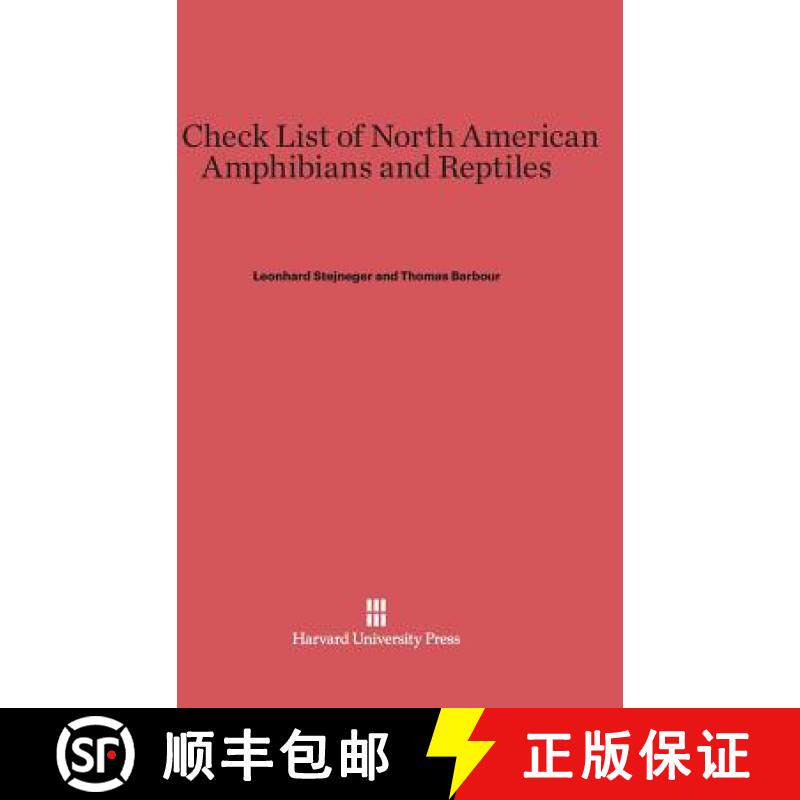 预订 A Check List of North American Amphibians and Reptiles: Fourth Edition [9780674365254]