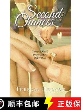 预订 Second Chances: Trilogy to Kayla's Dream and the Perfect Place [9798385021376]