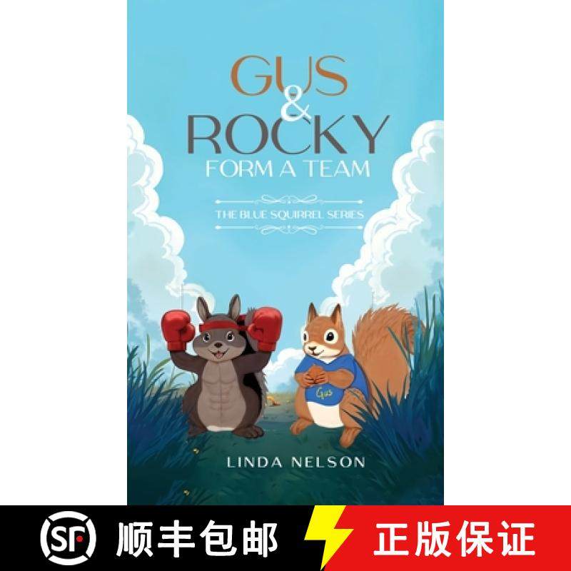 【3-4周达】Gus And Rocky Form A Team: The Blue Squirrel Series [9798349239243]