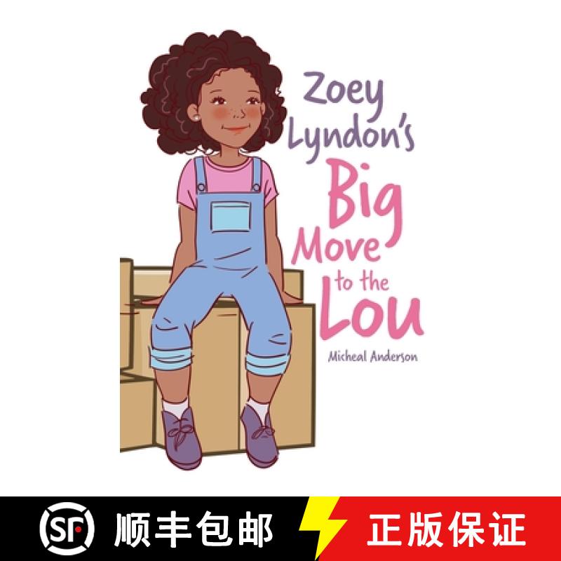 【3-4周达】Zoey Lyndon's Big Move to the Lou [9781641118361]