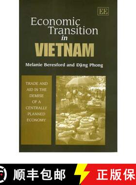 【3-4周达】Economic Transition in Vietnam: Trade and Aid in the Demise of a Centrally Planned Economy... [9781840645774]