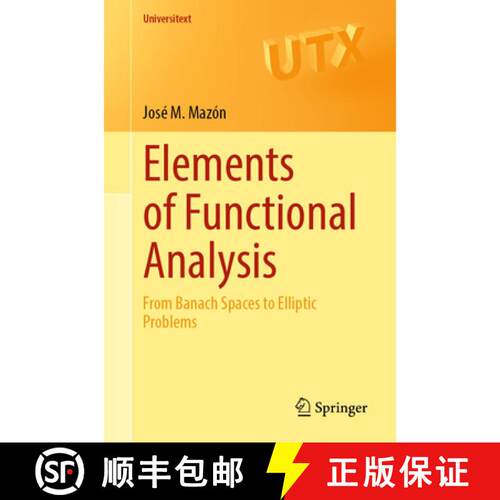【3-4周达】Elements of Functional Analysis: From Banach Spaces to Elliptic Problems [9783032292094]