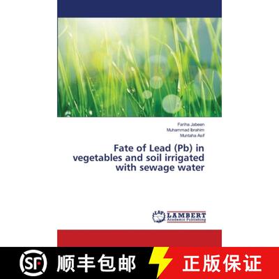 预订 Fate of Lead (Pb) in vegetables and soil irrigated with sewage water [9783659479953]