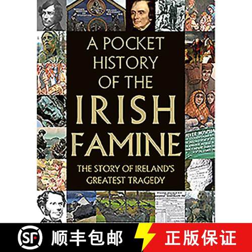 【3-4周达】A Pocket History of the Irish Famine: The Story of Ireland's Great Hunger [9780717179442]