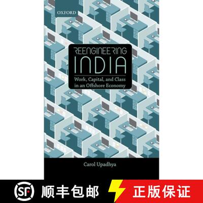预订 Rebooting India: Rebooting India: Work, Capital, and Class in an Offshore Economy [9780199461486]