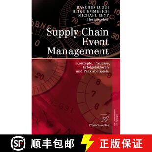 【3-4周达】精装 Supply Chain Event Management : Konzepte, Prozesse, Erfolgsfaktoren und Praxisbeispiele [9783790817393]