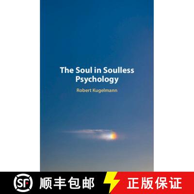 【3-4周达】The Soul in Soulless Psychology [9781009301206]