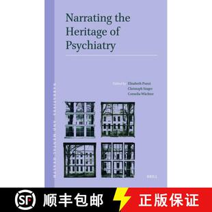 Narrating the Heritage Psychiatry 4周达 9789004519831