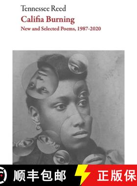 【3-4周达】Califia Burning: New and Select Poems, 1987-2020 [9781628973594]
