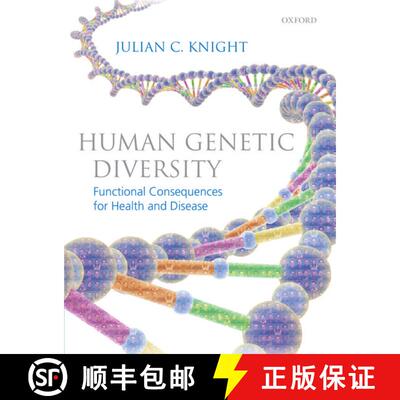 【3-4周达】精装 Human Genetic Diversity: Functional Consequences for Health and Disease [9780199227693]