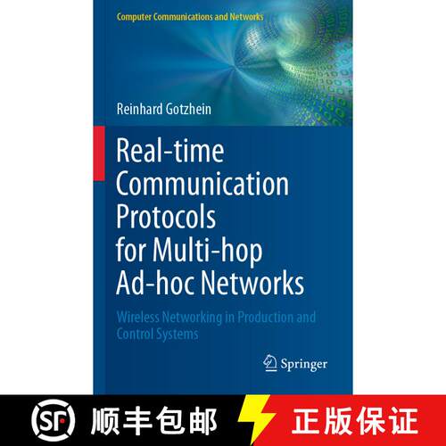 【3-4周达】Real-time Communication Protocols for Multi-hop Ad-hoc Networks : Wireless Networking in P... [9783030333218]