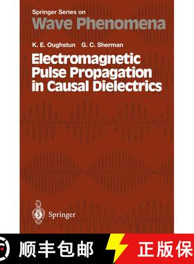 【3-4周达】Electromagnetic Pulse Propagation in Casual Dielectrics [9783642647536]