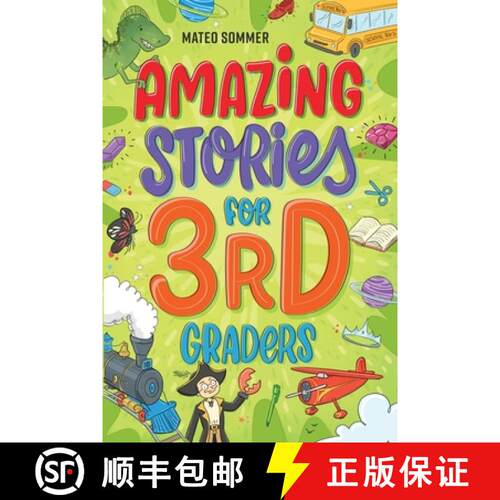 【3-4周达】Amazing Stories for Third Graders: An Adventure-Filled 3rd Grade Reading Book with Brain-B... [9788367973588]