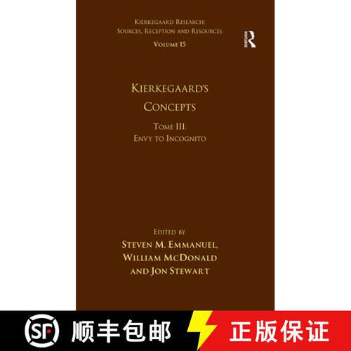 【3-4周达】Volume 15, Tome III: Kierkegaard's Concepts: Envy to Incognito [9781032098982]
