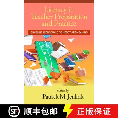 【3-4周达】Literacy in Teacher Preparation and Practice – Enabling Individuals to Negotiate Meaning [9781648028977]