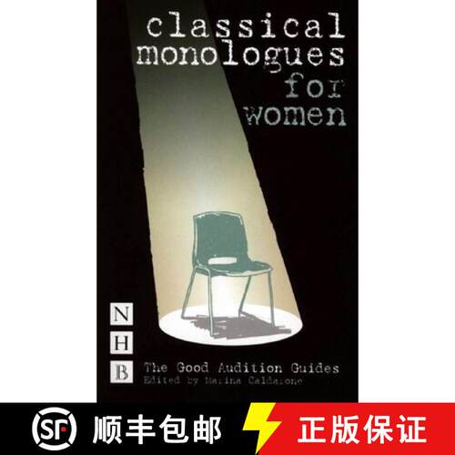 【3-4周达】Classical Monologues for Women: Good Audition Guide [9781854598707]