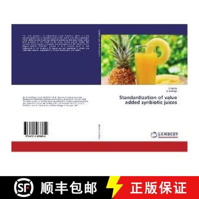 预订 Standardization of value added synbiotic juices [9786202076654]