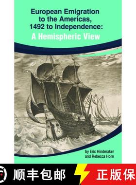 预订 European Emigration to the Americas: 1492 to Independence: A Hemispheric View [9780872292871]