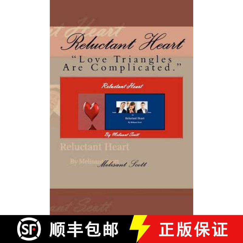 预订 Reluctant Heart: Love Triangles Are Complicated. [9780615615677]