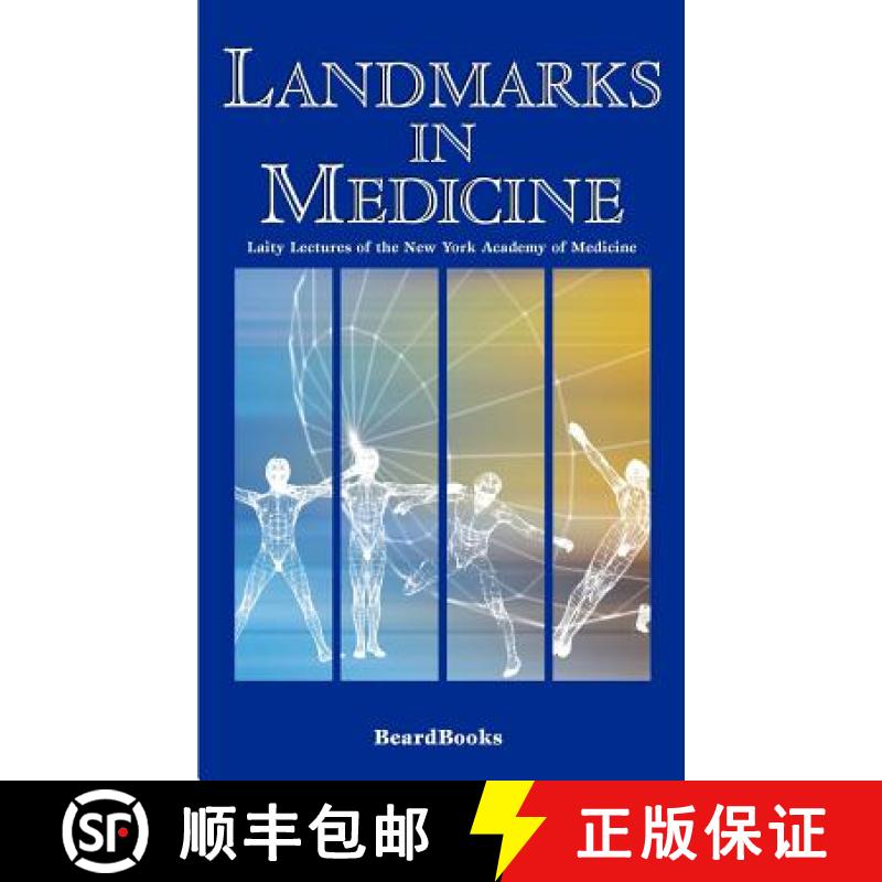 【3-4周达】Landmarks in Medicine: Laity Lectures of the New York Academy of Medicine [9781587980770]