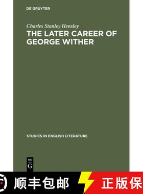 预订 The later career of George Wither [9783111030227]