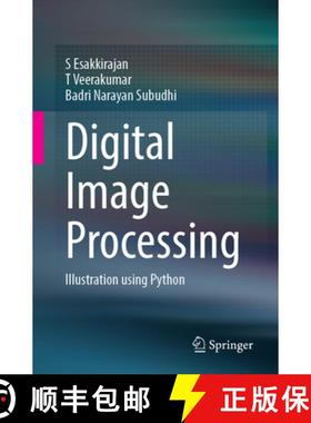【3-4周达】Digital Image Processing: Illustration Using Python [9789819663811]