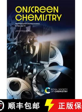 【3-4周达】Onscreen Chemistry : The Portrayal of Chemical Science in Film and TV [9781837672141]