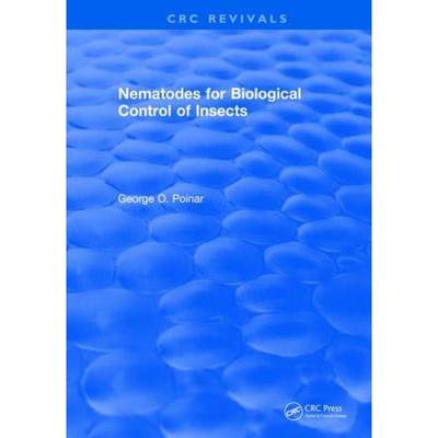 【4周达】Nematodes for Biological Control of Insects [9781315895857]