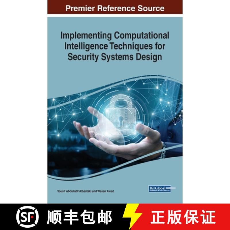 【3-4周达】Implementing Computational Intelligence Techniques for Security Systems Design [9781799824183]