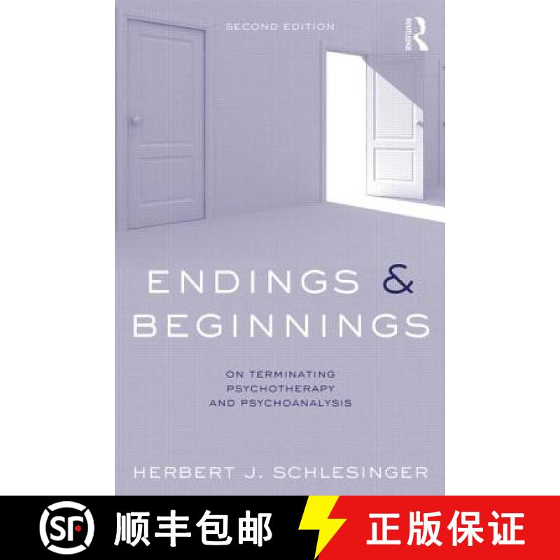 【4周达】Endings and Beginnings, Second Edition: On terminating psychotherapy and psychoanalysis [9780415814072]